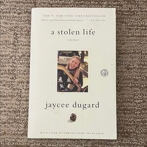 A Stolen Life: a memoir by Jaycee Dugard